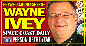 Sheriff Wayne Ivey Space Coast Daily Person of the Year